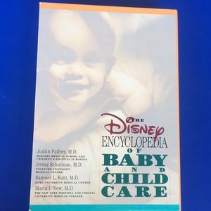 The Disney Encyclopedia of Baby and Child Care